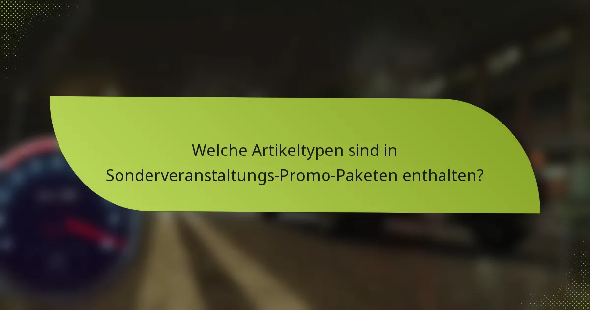 Welche Artikeltypen sind in Sonderveranstaltungs-Promo-Paketen enthalten?